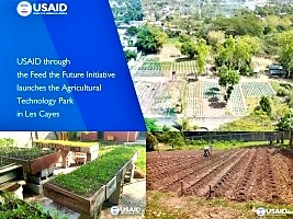 Haiti - USAID : Inauguration of the the Agricultural Technology Park in Les Cayes
