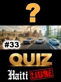 Haïti - Loisirs : Le Saviez-vous ? #33