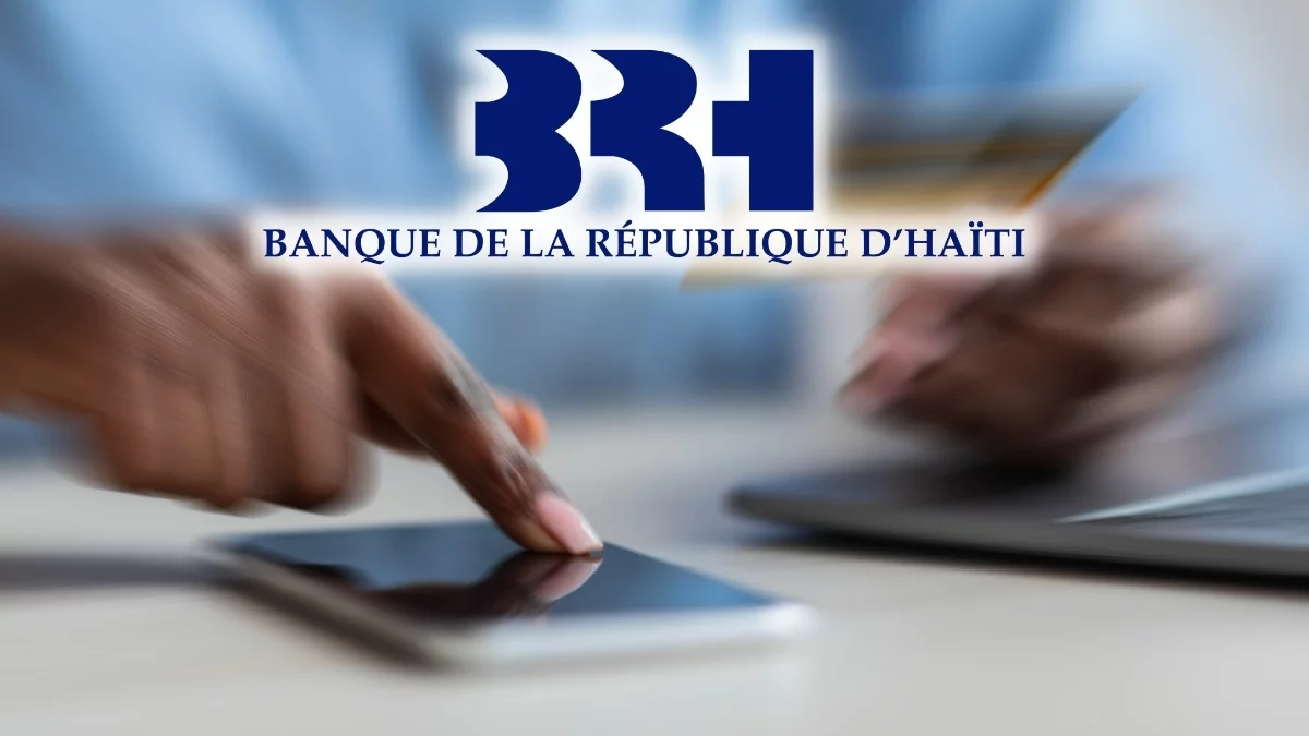 Haïti - Économie : La BRH prépare le système de paiement de demain
