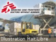 Haiti - Good news : MSF receives 80 tons of medical equipment and supplies