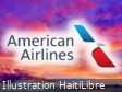 Haïti - FLASH : American Airlines ne reprendra pas ses vols vers Haïti en février 2025