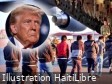 Haïti - FLASH : Trump va expulser 50,000 immigrants illégaux dans les prochains jours…
