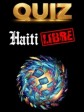 Haiti - FLASH : Official launch of the «Quiz.HaitiLibre» platform