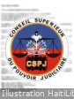 Haiti - Justice : The CSPJ reminds magistrates of the prohibition to participate to political activities